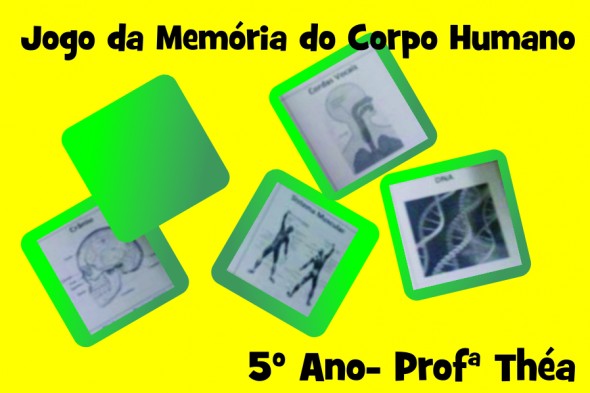 2012 - Jogo da memoria do corpo humano 5º ano