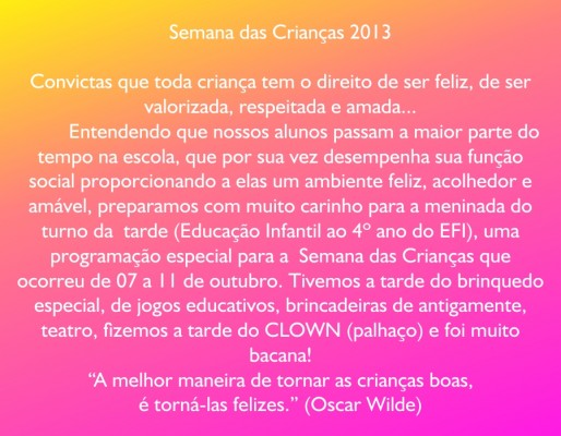 2013 - Semana das Crianças — foto 39
