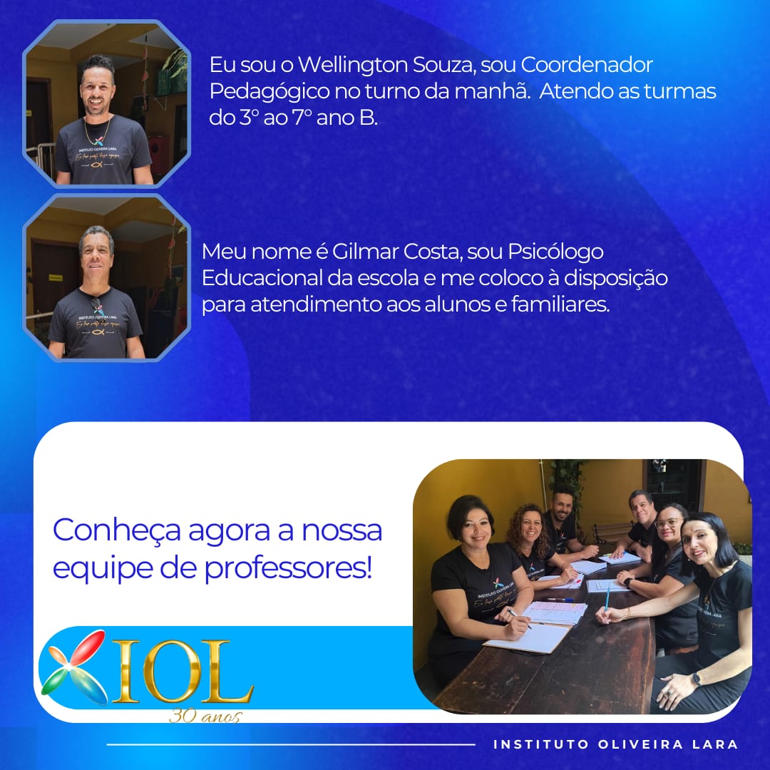 Wellington Souza, Coordenador Pedagógico do turno da manhã, e Gilmar Costa, Psicólogo Educacional do Instituto Oliveira Lara